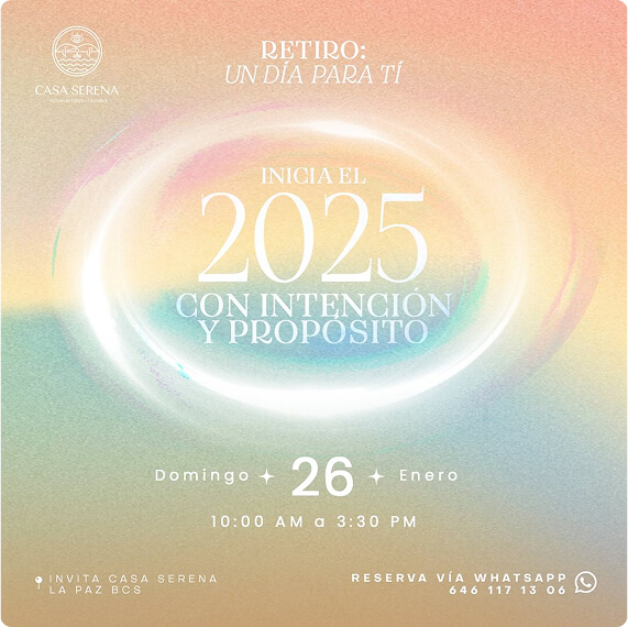 RETIRO DE UN DIA PARA TI: Comienza el 2025 con Intención y Propósito